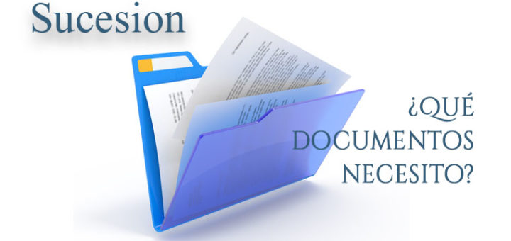 que necesito para iniciar una sucesion