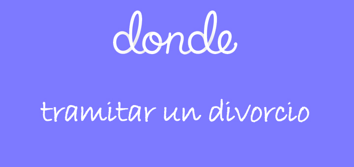 donde tramitar divorcio
